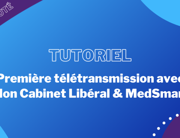 tuto-premiere-teletransmission-automatisee-mutuelle-mcl-medsmart