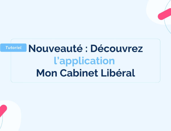 Nouveaute-decouvrez-application-mon-cabinet-liberal