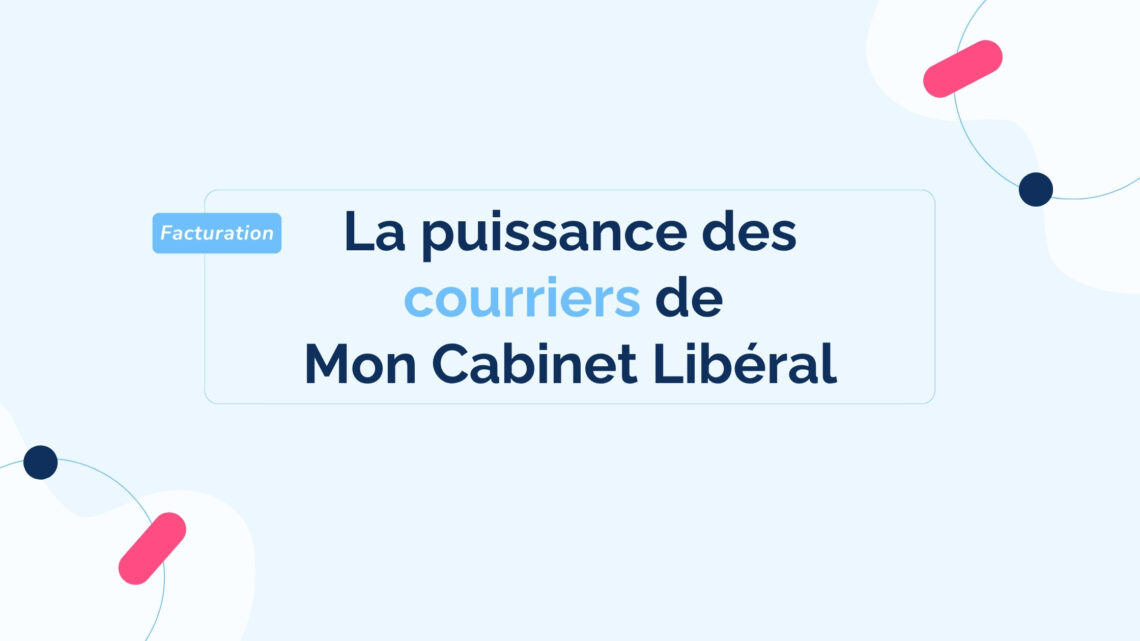 la-puissance-des-courriers-mon-cabinet-liberal